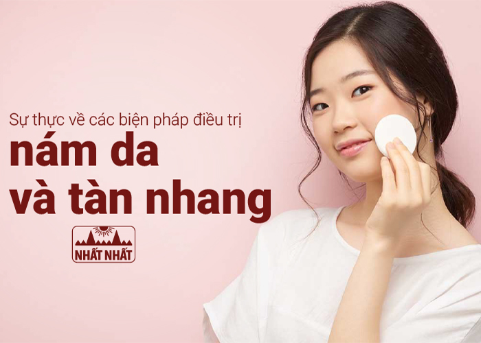 Sự thực về các biện pháp điều trị nám da và tàn nhang